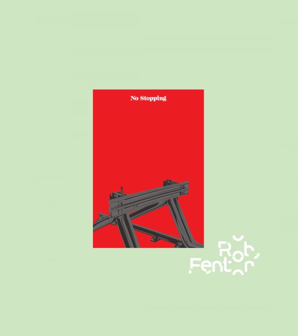 No Stopping • Digital print